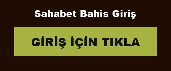 Sahabet Bahis Giriş infografik